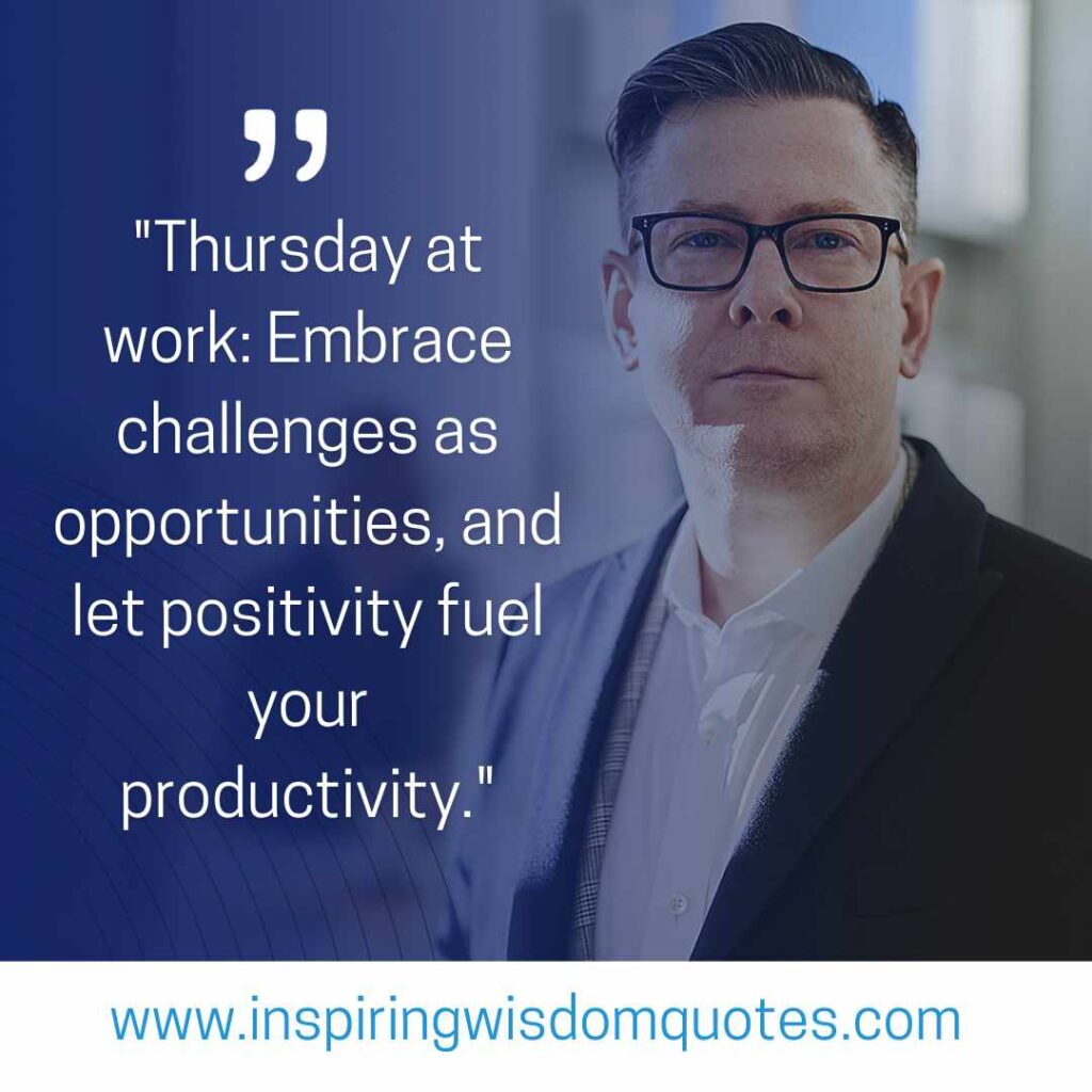 Thursday Inspirational Quotes For Work